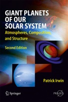 Patrick Irwin, Patrick G. J. Irwin, Patrick G.J. Irwin - Giant Planets of Our Solar System