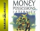Randy Alcorn, Randy Alcorn - Money, Possessions and Eternity (Audio book)