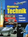 Andreas Greff, Axel Winterstein, Hans J. Zeidl - Abenteuer Technik