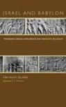Hermann Gunkel, K. C. Hanson - Israel and Babylon