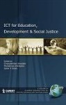 Gene V Glass, Gene V. Glass, Charalambos Vrasidas, Michalinos Zembylas - Ict for Education, Development, and Social Justice (Hc)