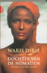 J. D'Haen, W. Dirie, Waris Dirie, Jeanne d' Haem - Dochter van de nomade / druk Heruitgave