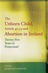 Jennifer Schweppe, Jennifer Schweppe - Unborn Child, Article 40.3.3 and Abortion in Ireland