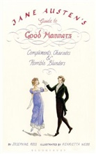 Ross, Josephine Ross, Ross Josephine, Web, Henrietta Webb, Henrietta Ross Webb... - Jane Austen's Guide to Good Manners