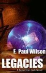 F. Paul Wilson - Legacies