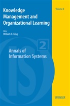 William R. King, William R. King, Willia R King, William R King - Knowledge Management and Organizational Learning