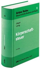 Jäge, Birgi Jäger, Birgit Jäger, Lang, Friedbert Lang, Deutsch Steuer-Gewerkschaft - Körperschaftsteuer