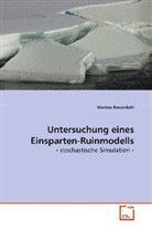 Markus Rosendahl - Untersuchung eines Einsparten-Ruinmodells