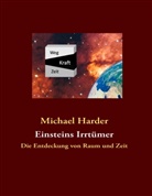 Michael Harder - Einsteins Irrtümer