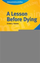 Patrick Charles, Ernest J. Gaines - Ernest J. Gaines 'A Lesson Before Dying'