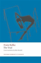 Kafka, Franz Kafka, Ritchie Robertson, Ritchie (Fellow and Tutor in German Robertson, Robertson Ritchie - The Trial