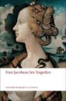 William Barksted, Francis Beaumont, Lewis Machin, Martin Wiggins - Four Jacobean Sex Tragedies