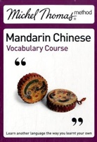 Harold Goodman - Mandarin Chinese Vocabulary Course, 2 Audio-CDs (Audio book)