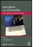 Zizi Papacharissi, Papacharissi Zizi, Zizi Papacharissi, Zizi A. Papacharissi, Mark Tremayne - Journalism & Citizenship