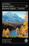 Walter Candinas, Bernard Condrau - Bündner Alpen - 10: Bündner Alpen tome 10: Mittleres Engadin und Puschlav