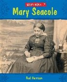 Paul Harrison - Who Was: Mary Seacole?