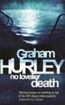 Graham Hurley, Hurley Graham - No Lovelier Death