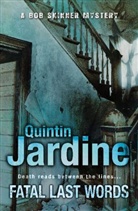 Quintin Jardine - Fatal Last Words