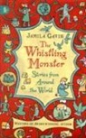 Jamila Gavin, Suzanne Barrett - Whistling Monster: Stories From Around the World
