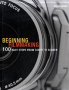 Elliot Grove - Beginning Filmmaking