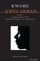 Kwame Kwei-Armah, Kwei-Armah Kwame - Kwei-Armah Plays: 1