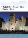 Christopher Gravett, Adam Hook - English Castles 1200-1300