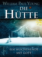 William P. Young, William Paul Young - Die Hütte