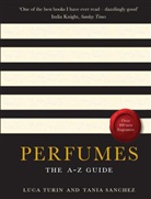 Tania Sanchez, Luca Turin - Perfumes: The A-Z Guide