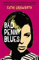 Cathi Unsworth - Bad Penny Blues