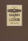 Dieter H. Wirtz - Das Havanna-Lexikon
