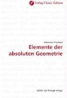 Johannes Frischauf - Elemente der absoluten Geometrie
