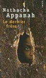Nathacha Appanah, Nathacha (1973-....) Appanah, APPANAH NATACHA, Nathacha Appanah - Le dernier frère