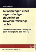 Bettina Ficher - Auswirkungen eines eigenständigen steuerlichen Gewinnermittlungsrechts