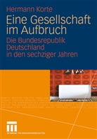 Hermann Korte - Eine Gesellschaft im Aufbruch