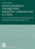 Julia Klare - Kommunikationsmanagement deutscher Unternehmen in China
