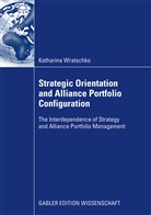 Katharina Wratschko - Strategic Orientation and Alliance Portfolio Configuration
