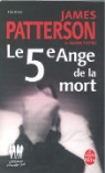 James Patterson, Maxine Paetro, Maxine Paetro, J. Patterson, James Patterson, James (1947-....) Patterson... - Le Women murder club. Le 5e ange de la mort