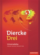 Klaus Classen, Johann Brandstetter - Diercke Drei, Universalatlas (2009): Diercke Drei - Ausgabe 2009