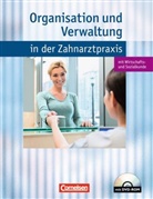 Albert Mergelsberg - Organisation und Verwaltung in der Zahnarztpraxis, m. CD-ROM