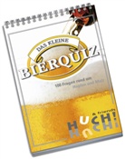 Gunther Schunk, Hans-Dieter Wolf - Das kleine Bierquiz