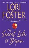 Lori Foster - The Secret Life of Bryan