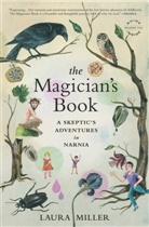 Miller, Laura Miller, Miller Laura - The Magician's Book
