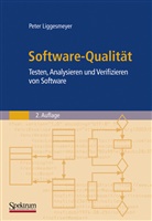 Peter Liggesmeyer - Software-Qualität
