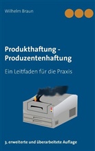 Wilhelm Braun - Produkthaftung - Produzentenhaftung