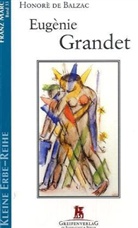 Honore de Balzac, Honoré de Balzac, Holger Elias - Eugenie Grandet