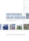 Hastings, Robert Wall Hastings, Robert Hastings, S. Robert Hastings, S. Robert Hastings, Maria Wall - Sustainable Solar Housing