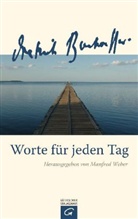 Dietrich Bonhoeffer, Manfre Weber, Manfred Weber - Worte für jeden Tag