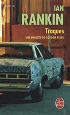 Daniel Lemoine, Ian Rankin, I. Rankin, Ian Rankin, Ian (1960-....) Rankin, Rankin-i - Traques