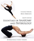 Gerard J Tortora, Gerard J. Tortora, Gerard J. Derrickson Tortora - Essentials of Anatomy and Physiology