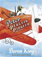 Daren King, David Roberts, David Roberts - Peter the Penguin Pioneer